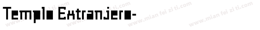 Templo Extranjero字体转换